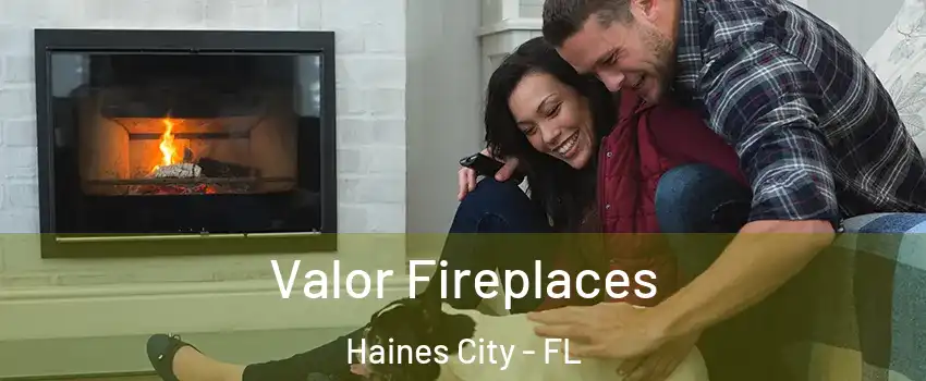  Valor Fireplaces Haines City - FL